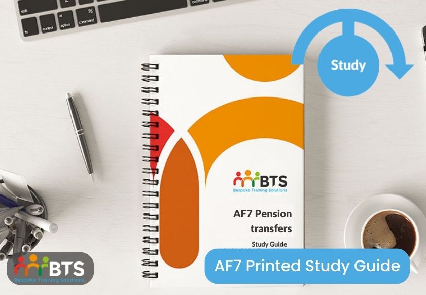 AF7 Pension Transfers Printed Study Guide